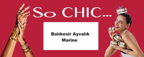 So CHIC Balıkesir Ayvalık Marine