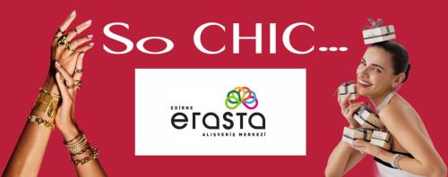 So CHIC Edirne Erasta