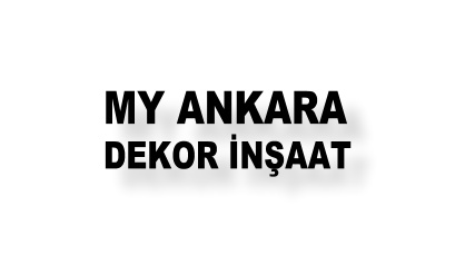 MY ANKARA DEKOR İNŞAAT
